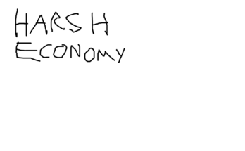 Harsh Economy
