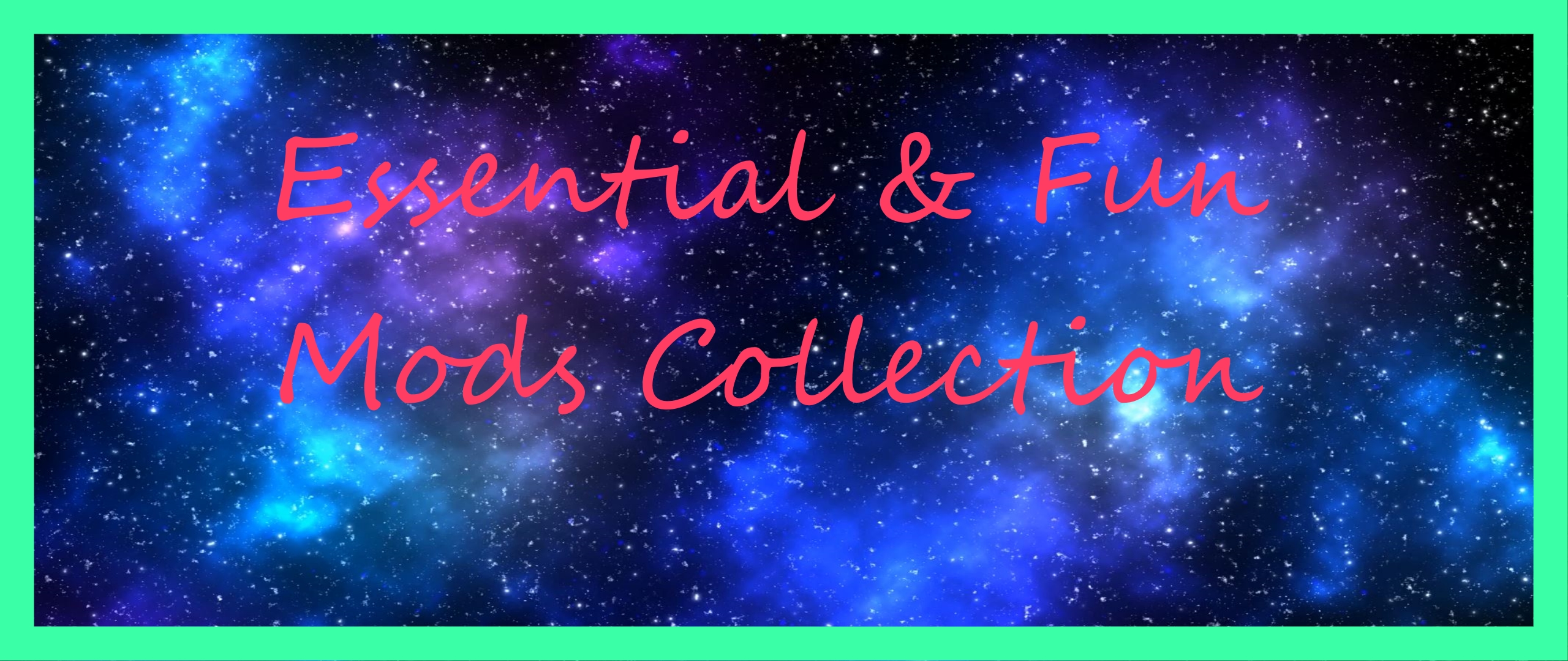 Essential and Fun Mods Collection