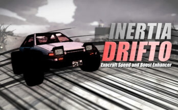 Inertia Drifto - Exocraft Speed and Boost Enhancer v1.0.1