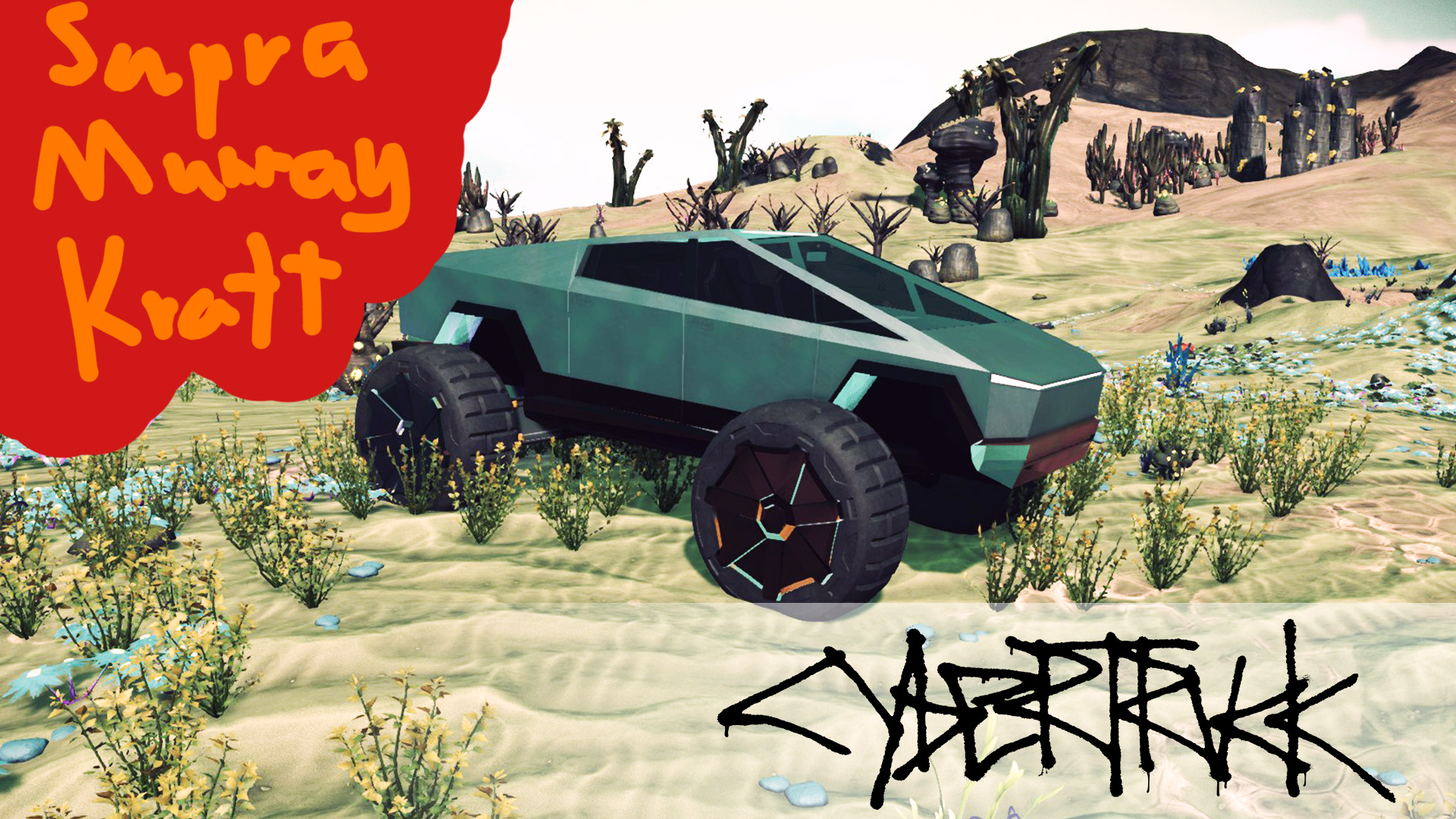 Supra Murray Kratt - Cybertruck for Roamer