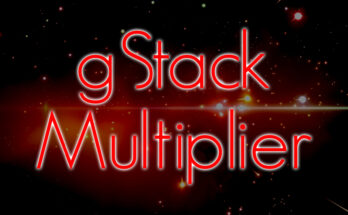 GStack - Gumsk's Stack Multiplier