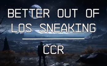 Better out of LOS Sneaking - CCR V1.0