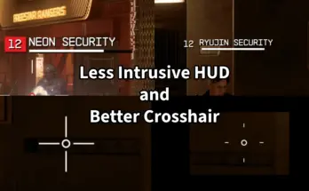 Less Intrusive HUD and Better Crosshair V1.0