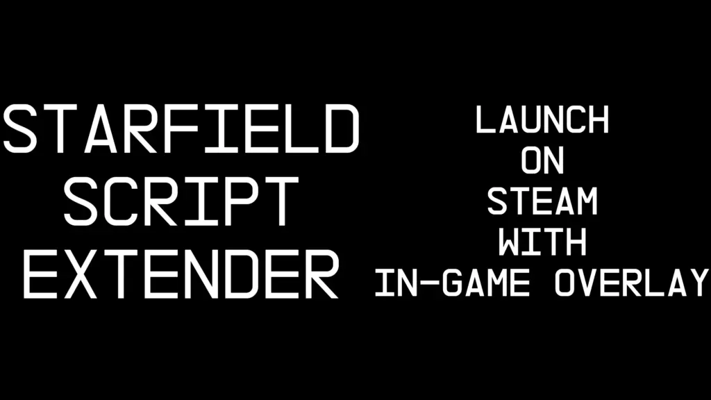 SFSE - Launch on Steam with In-Game Overlay V1.0