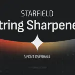 Starfield String Sharpener - A Font Overhaul V2.6.1