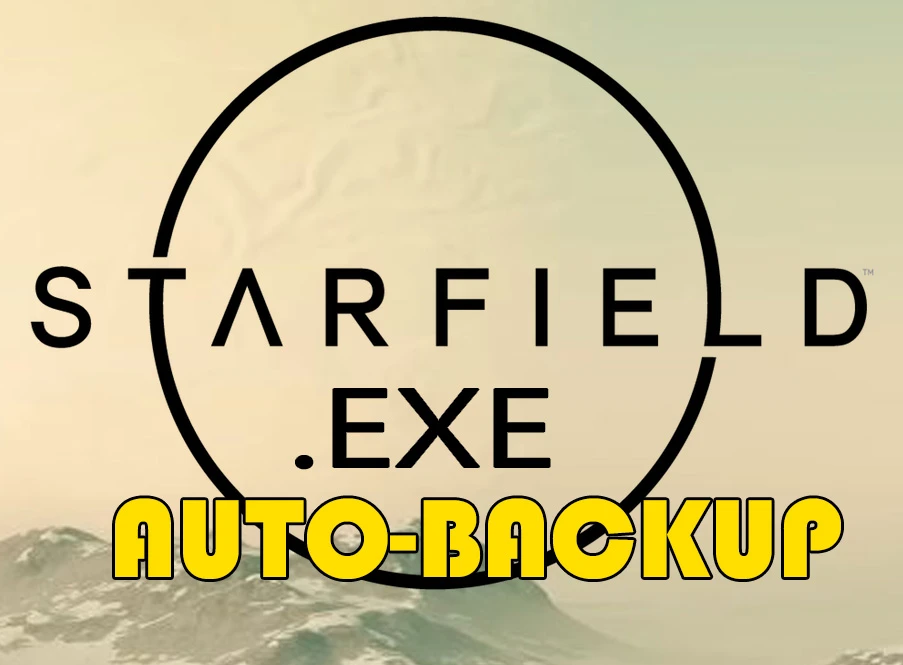 Starfield.exe Auto-Backup (SFSE) V1.2