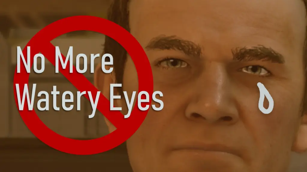 Watery Eyes Fix V1.0