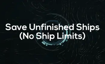 SFSE Save Unfinished Ships (No ship limits) V1.1