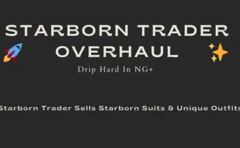 Starborn Trader Overhaul - Drip Harder In NG Plus V1.5