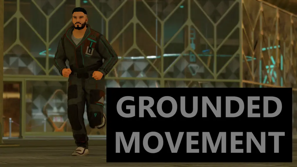 Grounded Movement V1.0