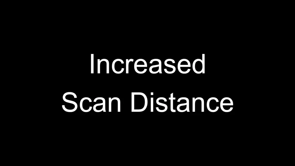 Increased Scan Distance V1.1