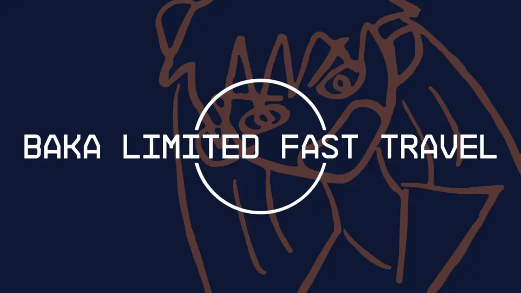 Baka Limited Fast Travel V1.0