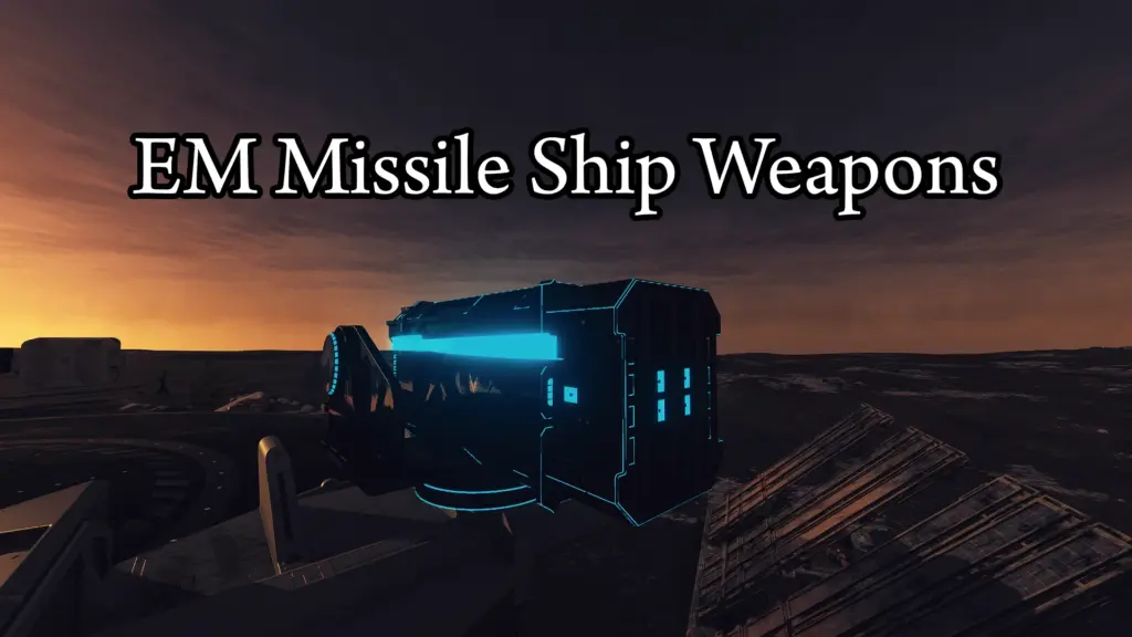 EM Ship Missiles V1.0