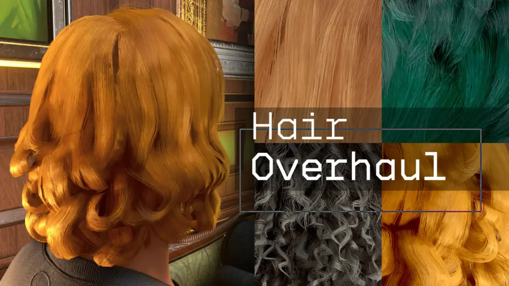 Hair Overhaul
