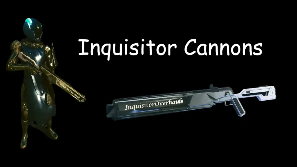 Inquisitor Cannons V1.0