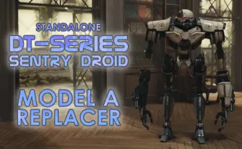DT-series Sentry Droid - Standalone Model A Replacer V1.0