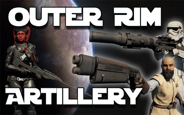 Outer Rim Artillery - Star Wars Weapon Replacer V1.0
