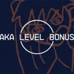 Baka Leveling Bonuses