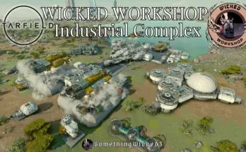 Wicked Workshop- Industrial Complex V1.2