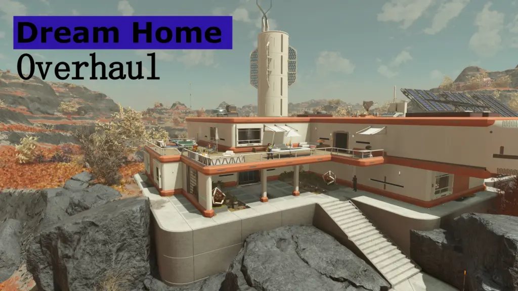 Dream Home - Overhaul V1.0