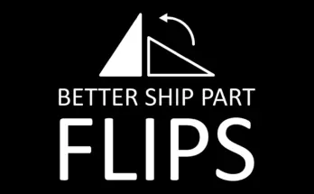 Better Ship Part Flips V1.3.1