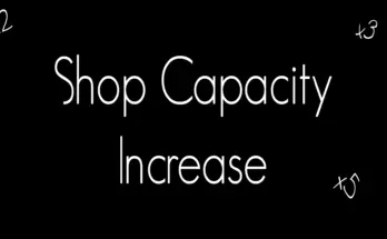 Shop Capacity Increase V5.61