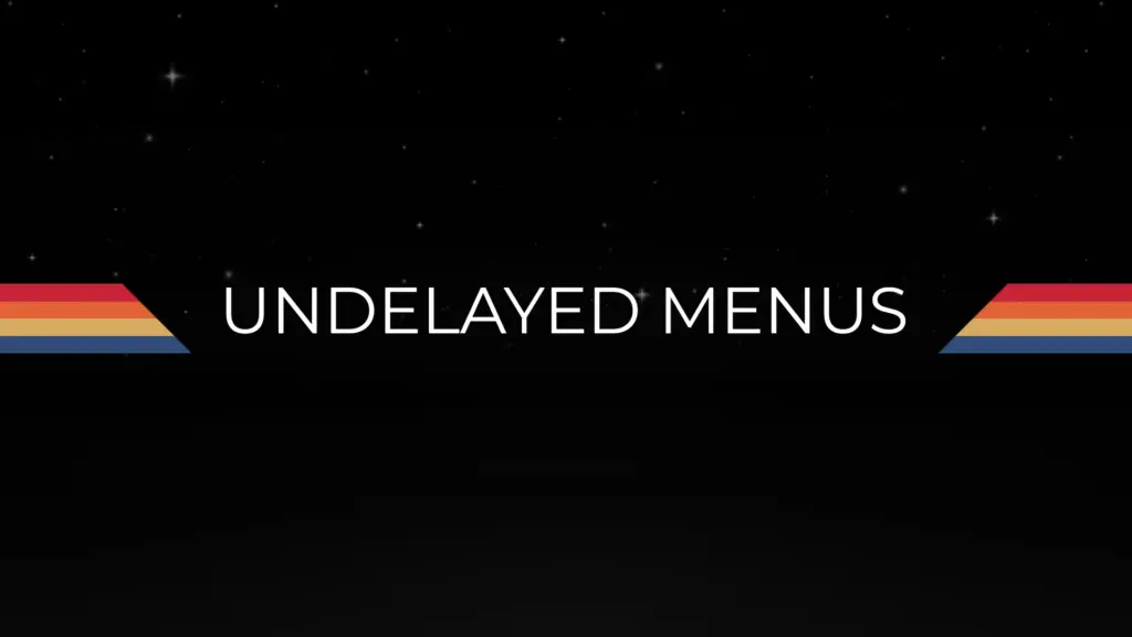 Undelayed Menus V1.0.2