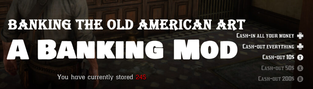 Banking The Old American Art – a banking mod V2.6 – ModsCloud.net