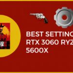Best-settings-for-RTX-3060-Ryzen-5-5600x-scaled-1