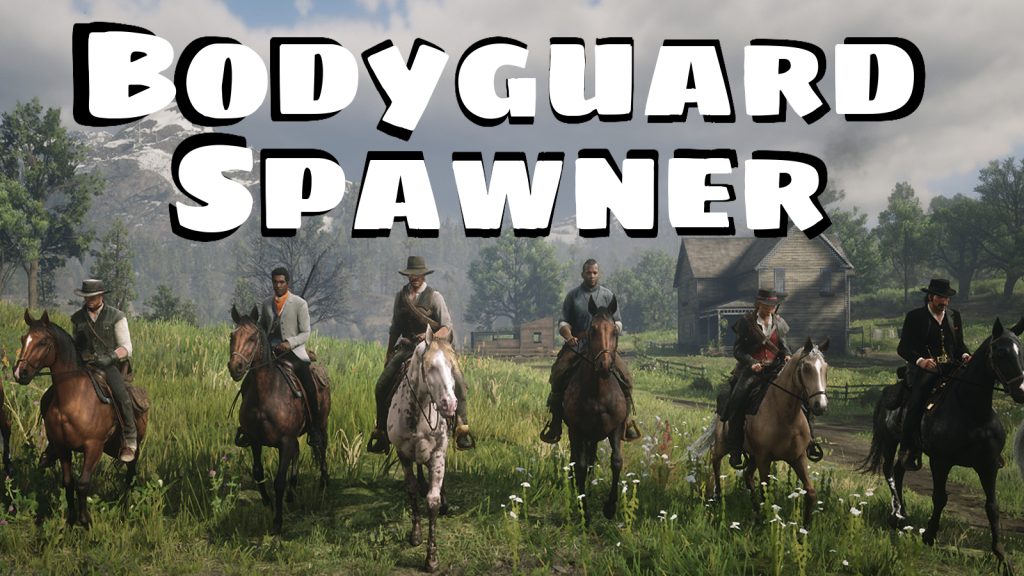 Bodyguard Spawner V1.0.7