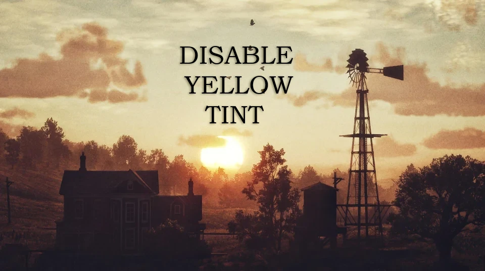 Disable Yellow Tint V1.0