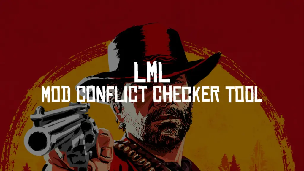 LML Mod Conflict Checker Tool (LMCCT) V1.4