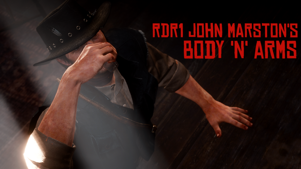 RDR1 John Marston’s body ‘n’ arms V2.5