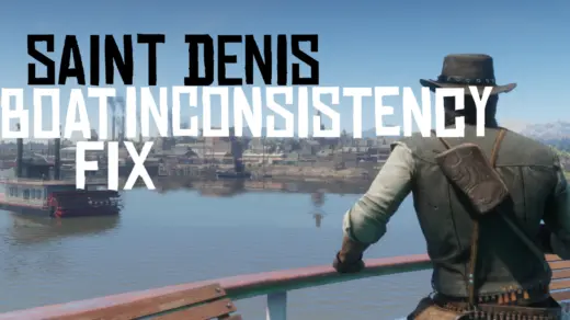 Saint Denis Boat Inconsistency Fix