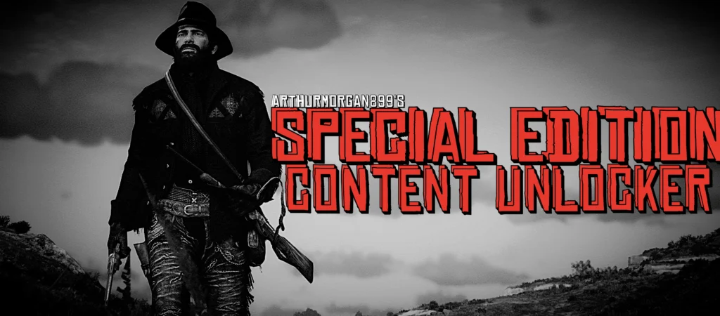 Arthurmorgan899’s Special Edition Content Unlocker V0.1