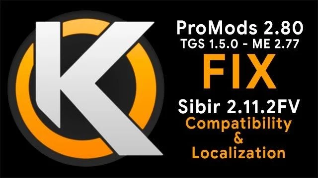 ProMods 2.80 (TGS 1.5.0 - ME 2.77) Fix - Sibir 2.11.2FV Compatibility & Localization v2.80-1.8