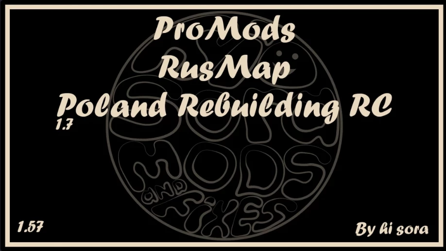 ProMods - RusMap - Poland Rebuilding RC v1.7