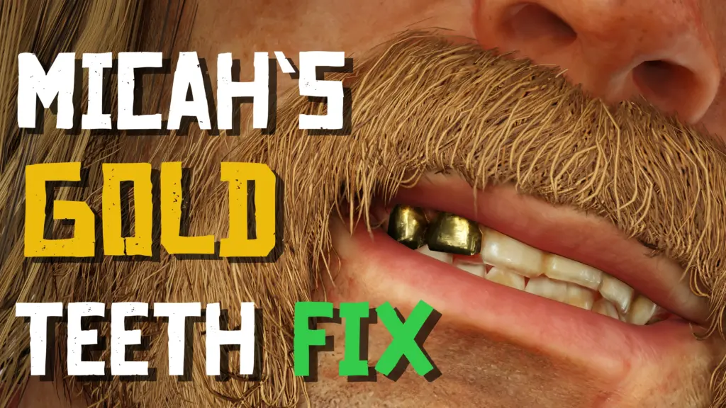 Micah’s Gold Teeth Fix V1.0