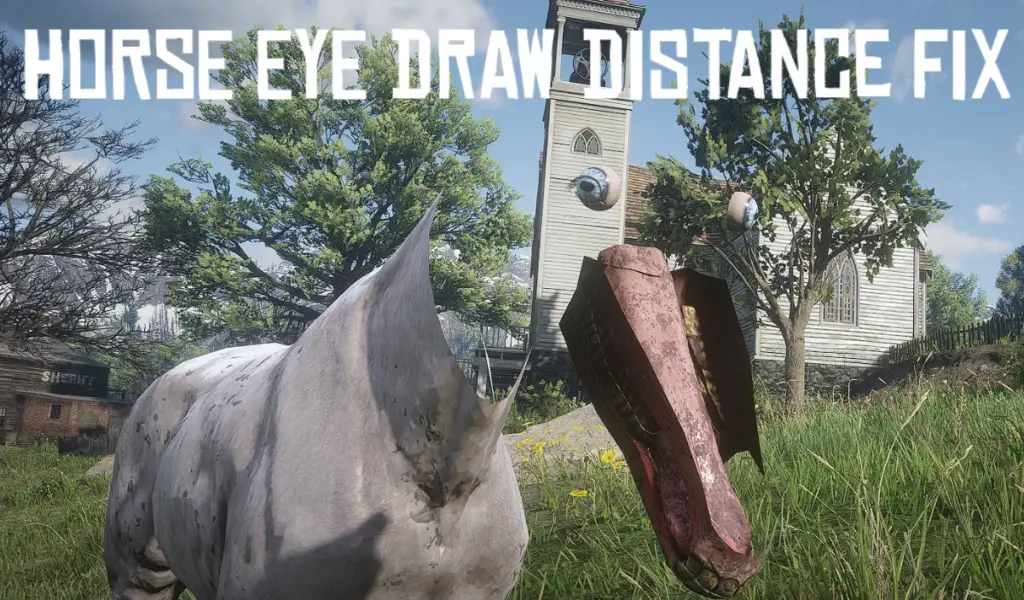 Horse Eye Draw Distance Fix V1.0