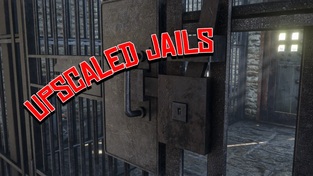 Upscaled Jails V1.0