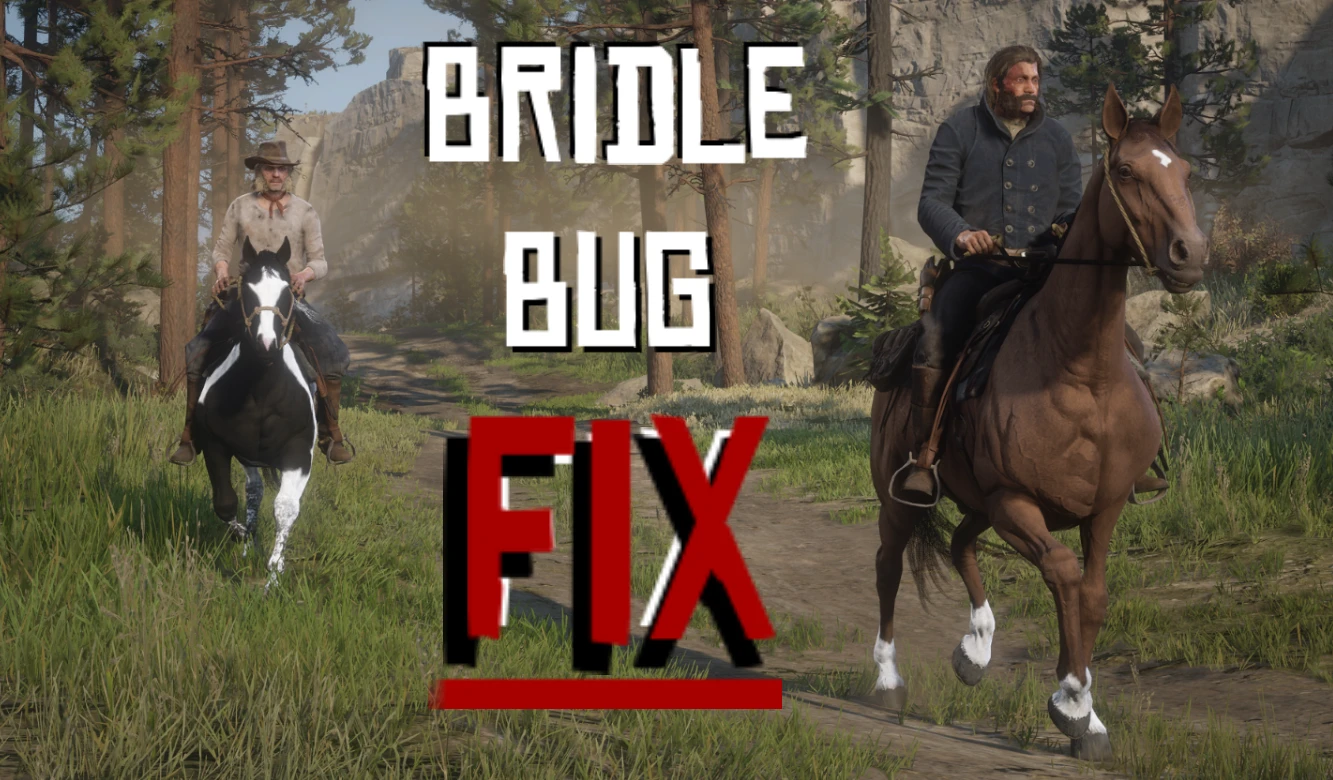Horse Bridle Bug Fix