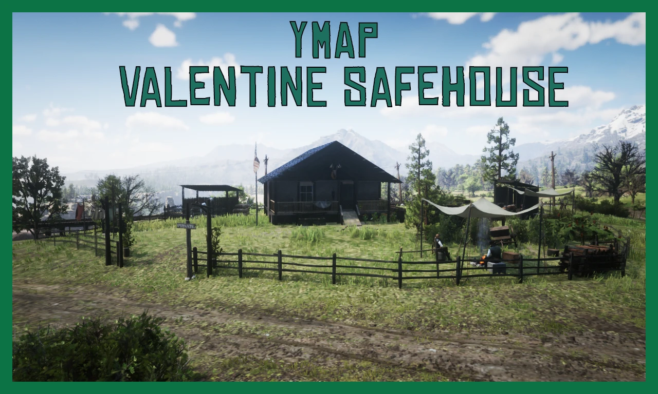 Valentine SafeHouse YMAP