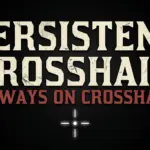 Persistent Crosshair