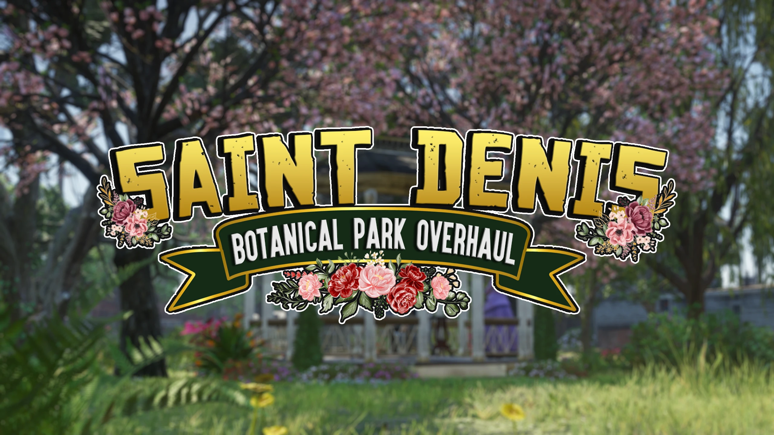 Saint Denis - Botanical Park Overhaul