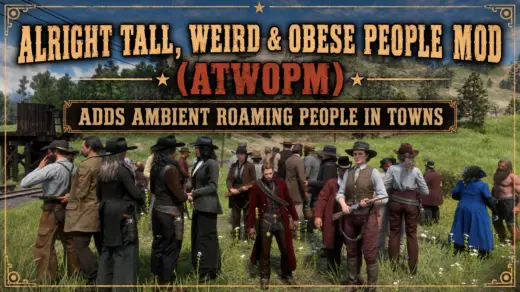 Alright Tall. Weird. Obese People Mod (ATWOPM)