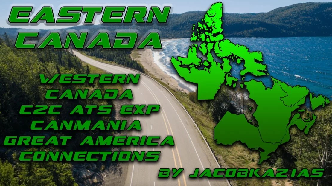 Eastern Canada Expansion - Canamania + C2C + ATS Exp + Great America Connections v1.2
