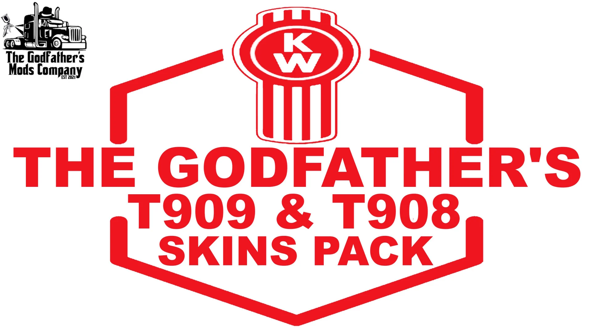 The Godfather's Kenworth T909 & T908 Skins Pack 1.0