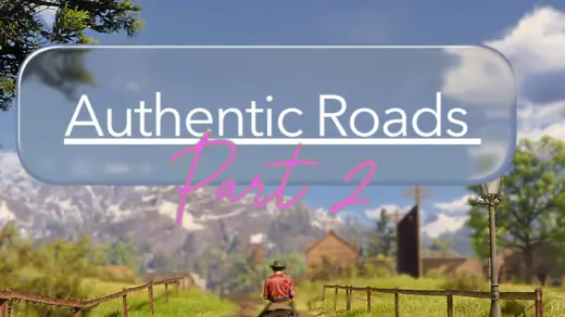 Authentic Roads Part 2