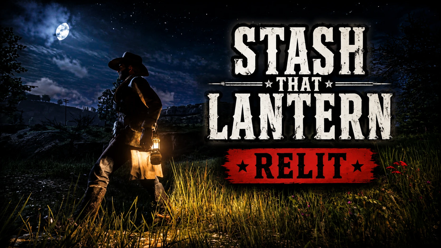 Stash That Lantern - Relit