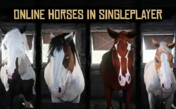 Online Horses in Singleplayer